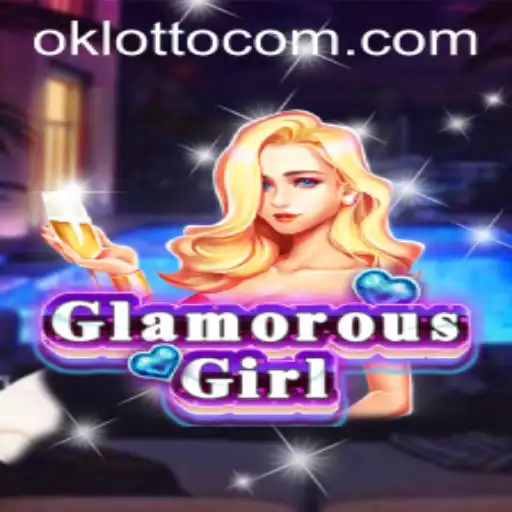 Exploring GlamorousGirl: The Game and Ok Lotto