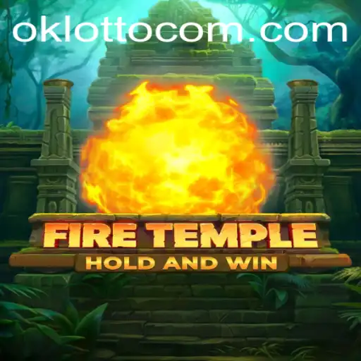 FireTemple: Unveiling the Mystical Realm and the Role of Ok Lotto