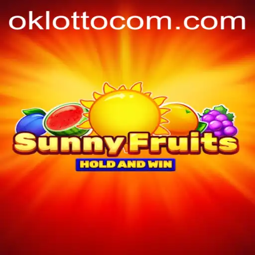 SunnyFruits: Your Gateway to Fresh Gaming Excitement with Ok Lotto